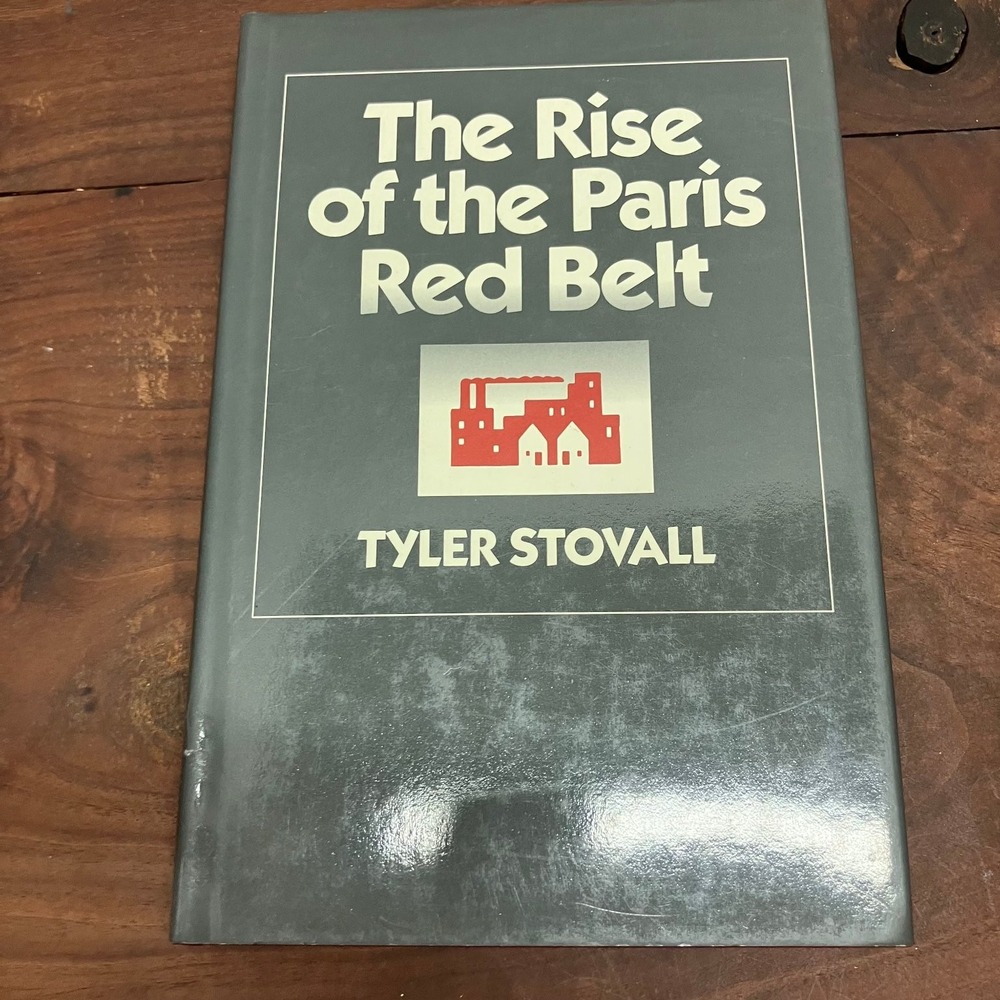 The Rise of the Paris Red Belt Tyler Stovall 1990 First Edition UC Press